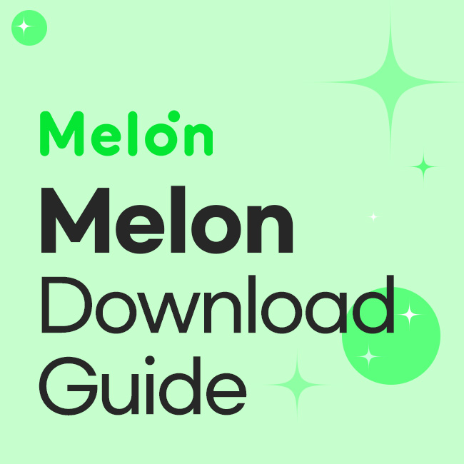 Melon Download Guide