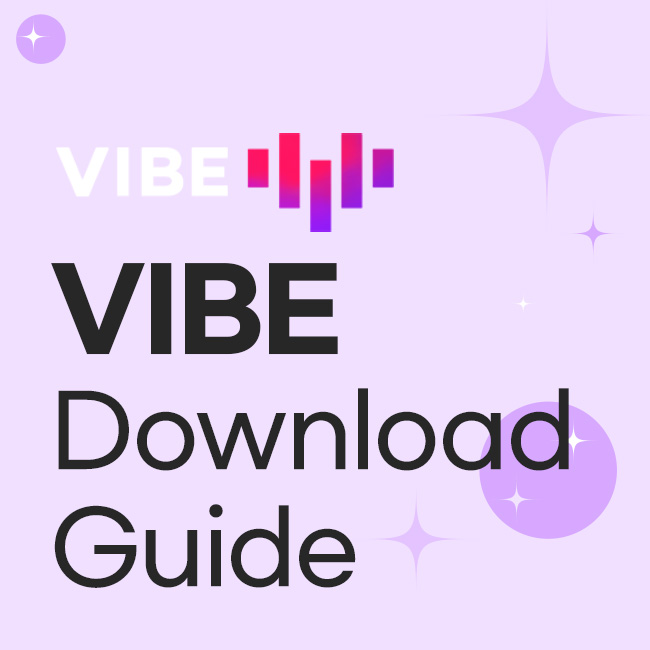 VIBE Download Guide