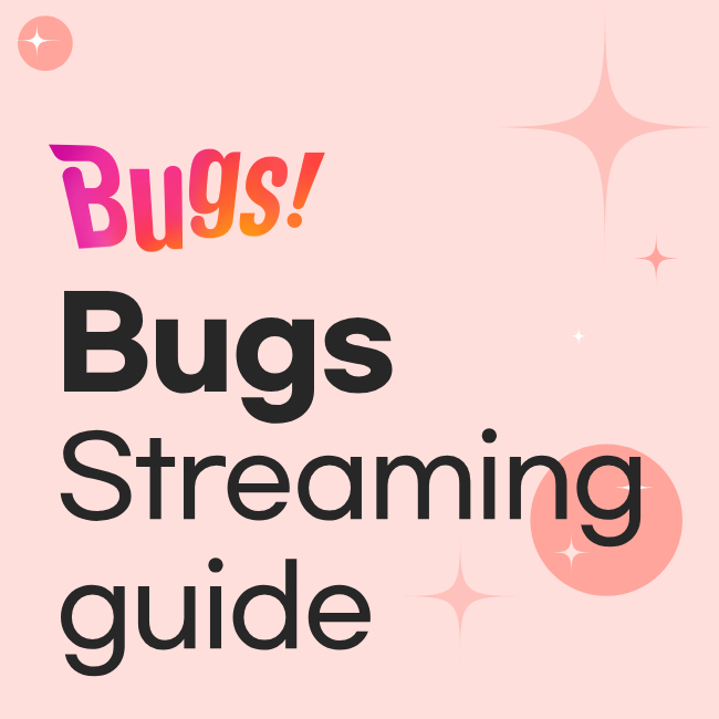 Bugs Streaming Guide